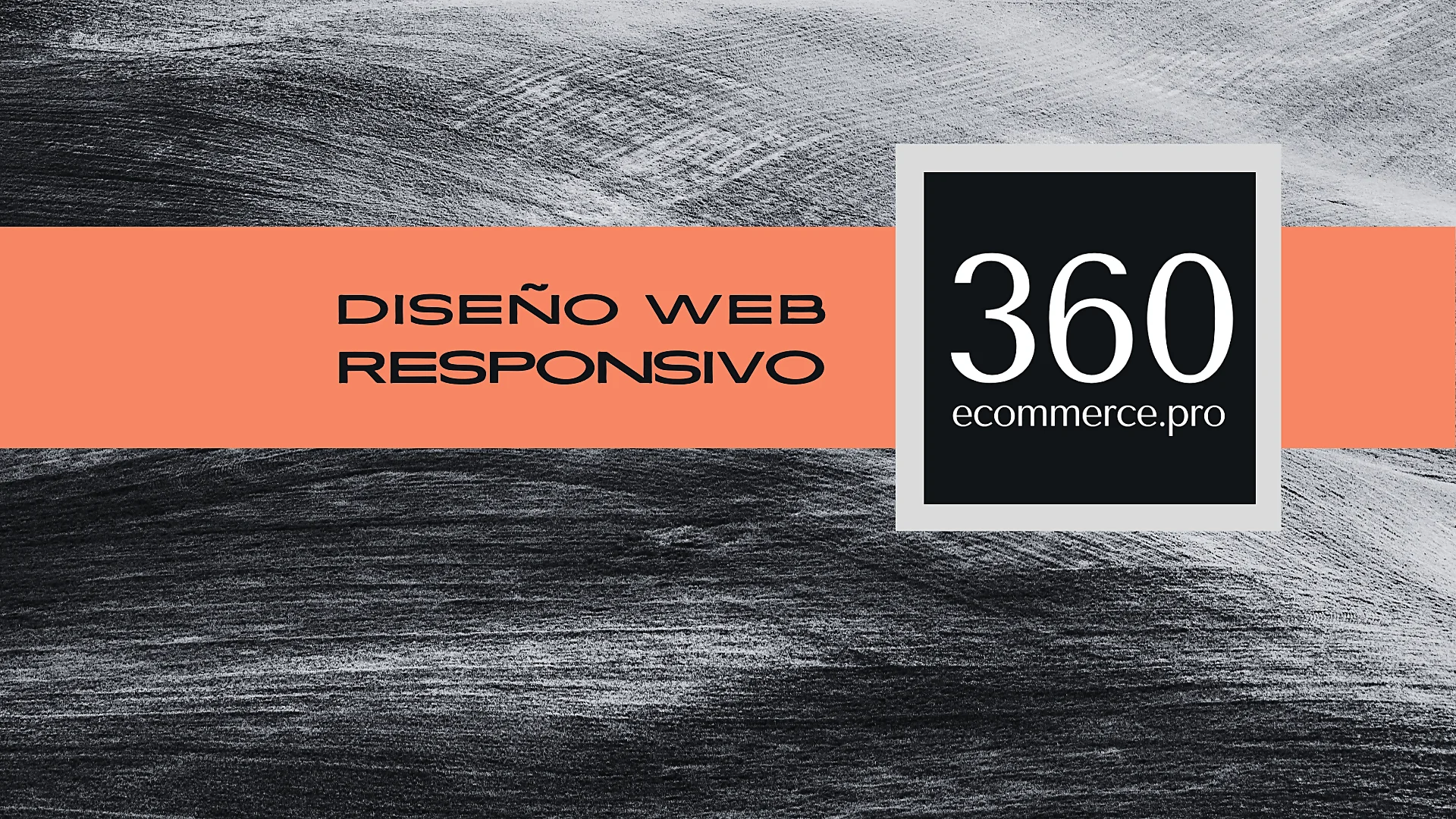 Banner promocional con la leyenda 'DISEÑO WEB RESPONSIVO' en una franja naranja y el logo '360 ecommerce.pro' destacando la importancia del SEO para galerías de Arte.
